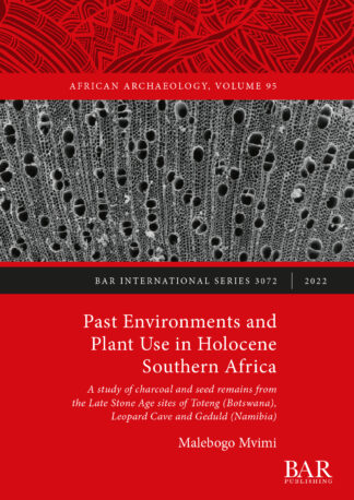 Past Environments and Plant Use in Holocene Southern Africa cover