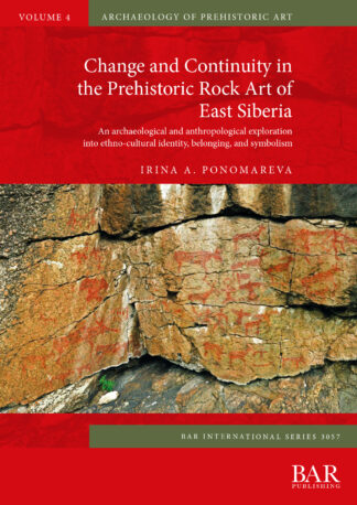 Change and Continuity in the Prehistoric Rock Art of East Siberia cover