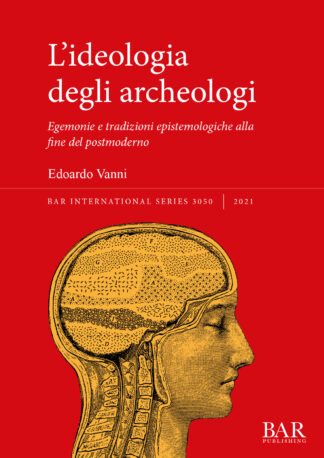 L’ideologia degli archeologi cover