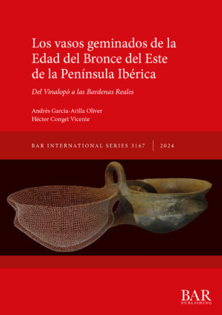 vasos geminados de la Edad del Bronce en la Península Ibérica cover
