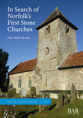 In Search of Norfolk’s First Stone Churches cover