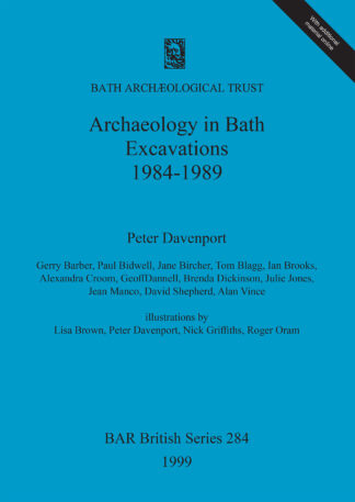 Archaeology in Bath: Excavations 1984-1989 cover