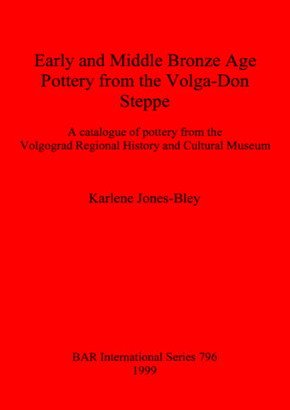 Early and Middle Bronze Age Pottery from the Volga-Don Steppe cover