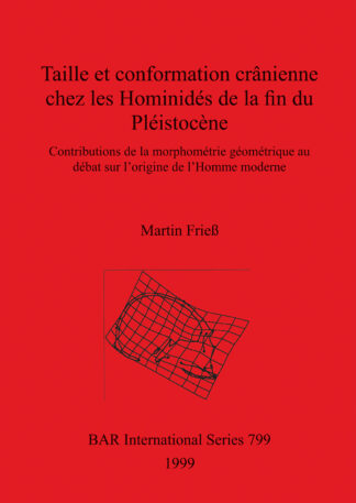 Taille et conformation crânienne chez les Hominidés de la fin du Pléistocène cover