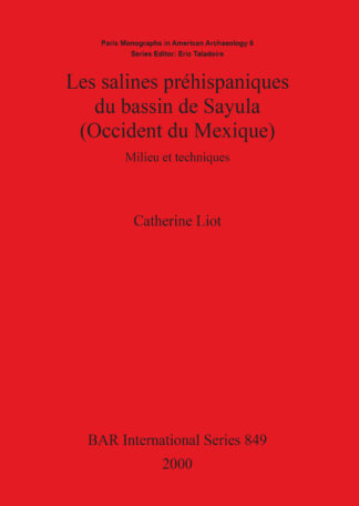 Salines Prehispaniques Du Bassin De Sayula (Occident Du Mexique) cover