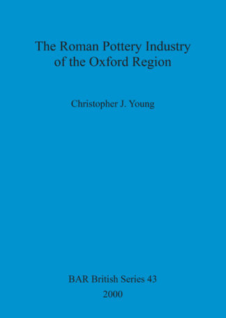Roman Pottery Industry of the Oxford Region cover