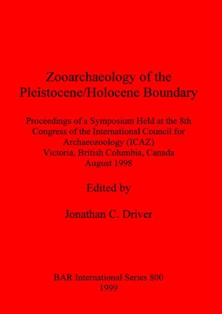 Zooarchaeology of the Pleistocene/Holocene Boundary cover
