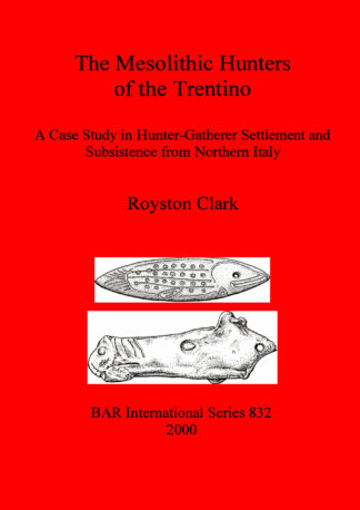 Mesolithic Hunters of the Trentino cover