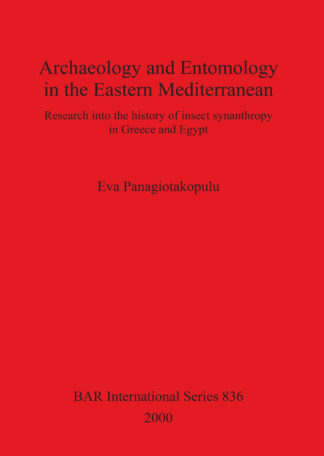 Archaeology and Entomology in the Eastern Mediterranean cover