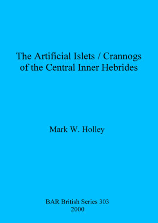 Artificial Islets/Crannogs of the Central Inner Hebrides cover