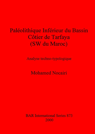 Paleolithique Inferieur Du Bassin Cotier De Tarfaya (Su Du Maroc) cover
