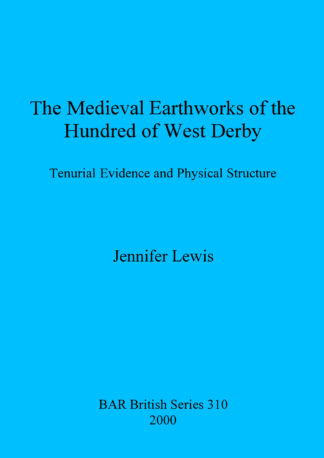 medieval earthworks of the hundred of West Derby cover