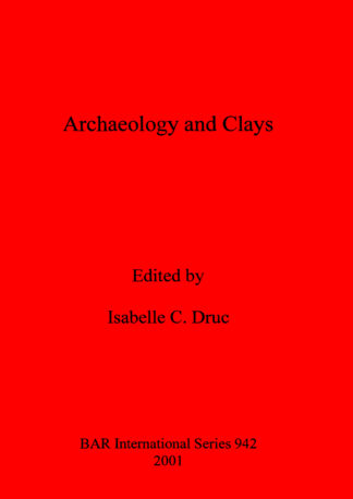 Archaeology and Clays cover