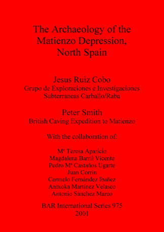 Archaeology of the Matienzo Depression
