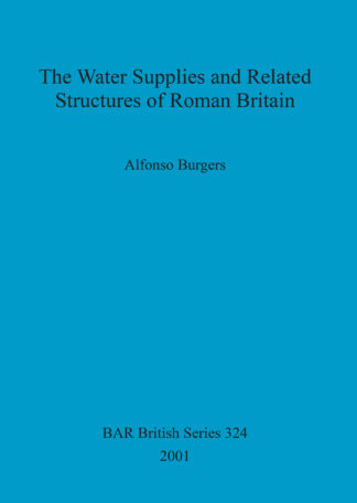 Water Supplies and Related Structures of Roman Britain cover