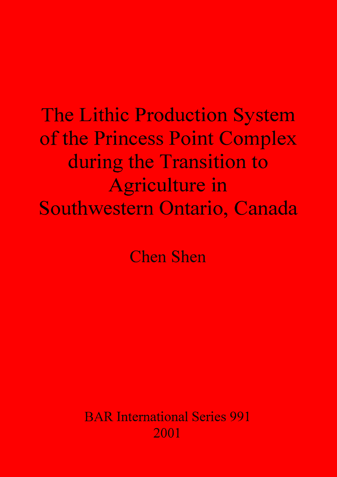 Lithic Production System of the Princess Point Complex during the Transition to Agriculture in Southwestern Ontario Canada cover