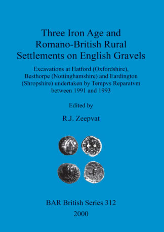 Three Iron Age and Romano-British rural settlements on English gravels cover