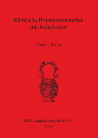 Römische Bronzebalsamarien mit Reliefdekor cover