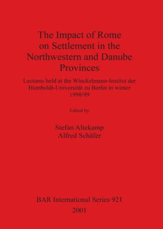 Impact of Rome on Settlement in the Northwestern and Danube Provinces cover