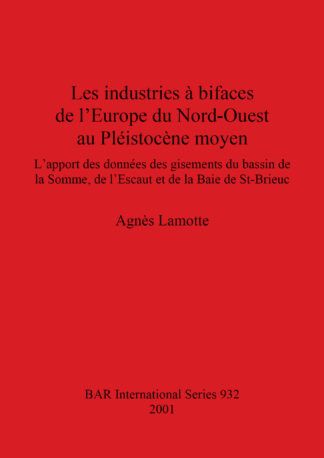 industries à bifaces de l’Europe du Nord-Ouest au Pléistocène moyen cover