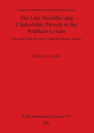 Late Neolithic and Chalcolithic Periods in the Southern Levant cover
