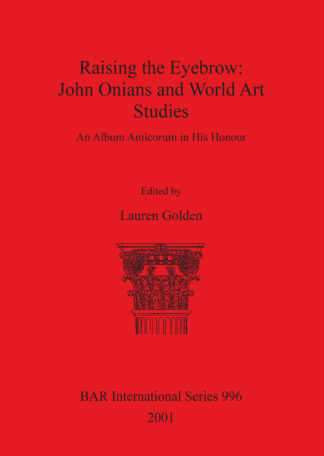 Raising the Eyebrow: John Onians and World Art Studies cover