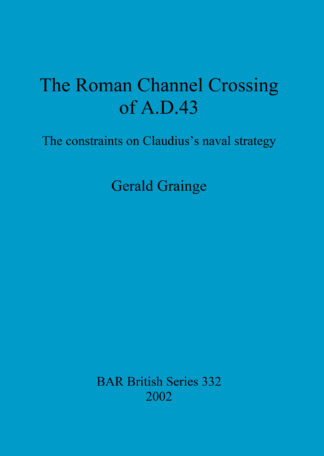 Roman Channel Crossing of A.D.43 cover