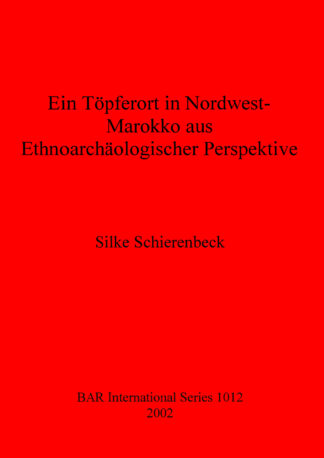 Ein Töpferort in Nordwest Marokko aus ethnoarchäologischer Perspektive cover