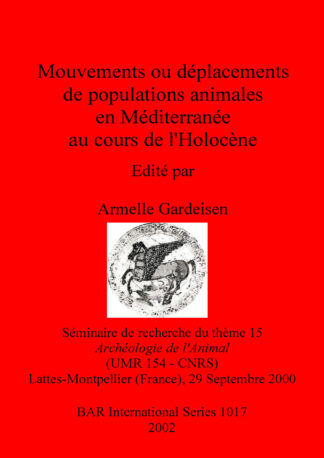 Mouvements du Deplacement de Population Animales en Mediterranee au Cours de L'holocene cover