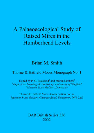 Palaeocological Study of Raised Mires in the Humberhead Levels cover