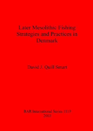Later Mesolithic Fishing Strategies and Practices in Denmark cover