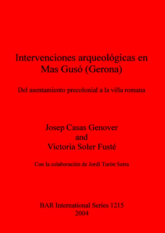 Intervenciones arqueológicas en Mas Gusó (Gerona) cover