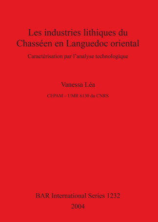 Industries Lithiques Du Chasseen En Languedoc Oriental cover
