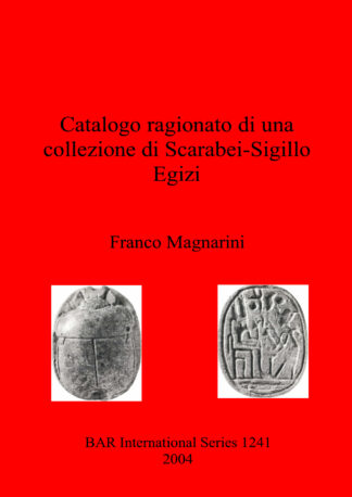 Catalogo Ragionato Di Una Collezione Di Scarabei-sigillo Egizi cover
