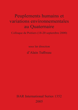 Peuplements Humains Et Variations Environnementales Au Quaternaire cover