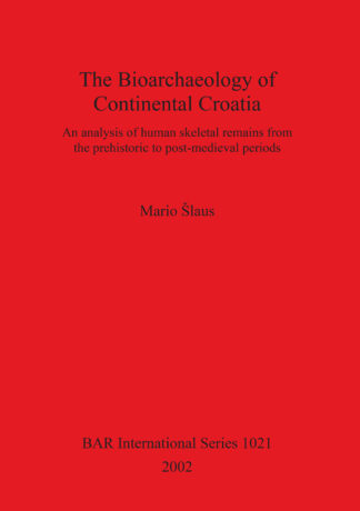 Bioarchaeology of Continental Croatia cover