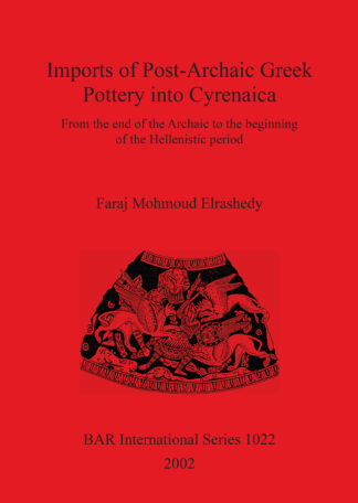 Imports of Post-Archaic Greek Pottery into Cyrenaica cover