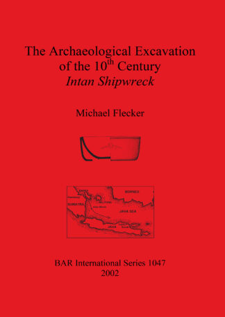 Archaeological Excavation of the 10th Century Intan Shipwreck Java Sea Indonesia cover