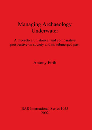 Managing Archaeology Underwater cover