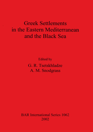 Greek Settlements in the Eastern Mediterranean and the Black Sea cover