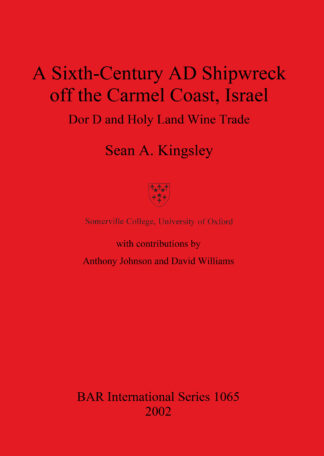 A Sixth-Century AD Shipwreck off the Carmel Coast Israel cover