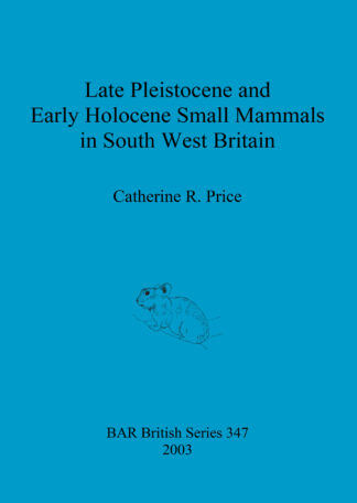 Late Pleistocene and early Holocene small mammals in south west Britain cover