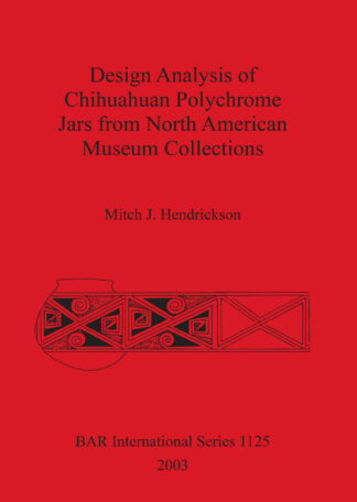 Design Analysis of Chihuahuan Polychrome Jars from North American Museum Collections cover