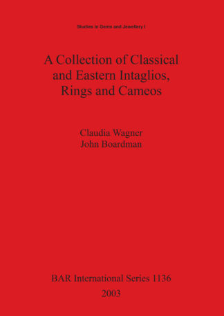 A Collection of Classical and Eastern Intaglios Rings and Cameos cover