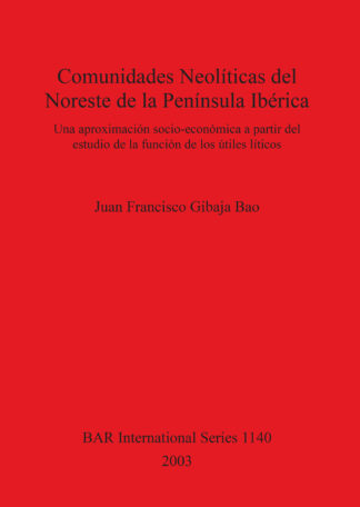 Comunidades Neolíticas del Noreste de la Península Ibérica cover