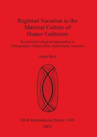 Regional Variation in the Material Culture of Hunter Gatherers cover