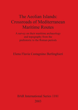 Aeolian Islands: Crossroads of Mediterranean Maritime Routes cover