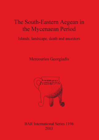 South-eastern Aegean in the Mycenaean Period cover