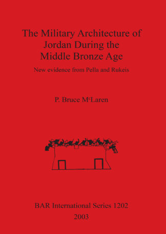 Military Architecture of Jordan During the Middle Bronze Age cover