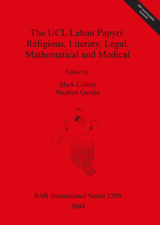 UCL Lahun Papyri: Religious Literary Legal Mathematical and Medical cover